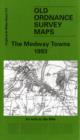 The Medway Towns 1893 : One Inch Map 272 - Book