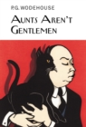 Aunts Aren't Gentlemen - Book