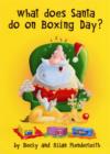 What Does Santa Do on Boxing Day? - Book