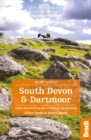South Devon & Dartmoor : Local, characterful guides to Britain's Special Places - eBook