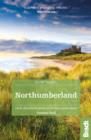 Northumberland : including Newcastle, Hadrian's Wall and the Coast Local, characterful guides to Britain's Special Places - Book
