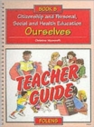Ourselves : Teacher's Guide - Book