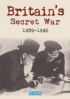 Britain's Secret War 1939-1945 - Book
