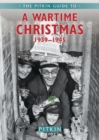 A Wartime Christmas 1939-1945 - Book