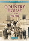 The Country House at War: 1914-18 - Book