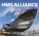HMS Alliance : Submarine Museum - Book