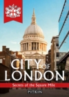 City of London : Secrets of the Square Mile - Book