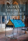 Saints, Shrines and Pilgrims - Book