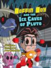 Boffin Boy and the Ice Caves of Pluto : Set Two - Book