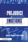 From Prejudice to Intergroup Emotions : Differentiated Reactions to Social Groups - Book