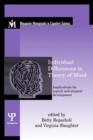 Individual Differences in Theory of Mind : Implications for Typical and Atypical Development - Book