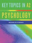 Key Topics in A2 Psychology - Book