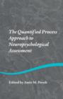 The Quantified Process Approach to Neuropsychological Assessment - Book