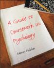A Guide to Coursework in Psychology - Book