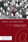 Truth, Lies and Trust on the Internet - Book