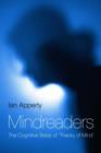Mindreaders : The Cognitive Basis of "Theory of Mind" - Book