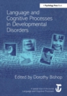 Language and Cognitive Processes in Developmental Disorders : A Special Issue of Language and Cognitive Processes - Book