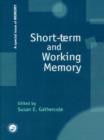 Short-term and Working Memory : A Special Issue of Memory - Book