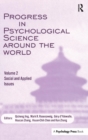 Progress in Psychological Science Around the World. Volume 2: Social and Applied Issues : Proceedings of the 28th International Congress of Psychology - Book