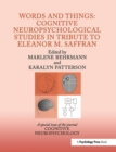 Words and Things: Cognitive Neuropsychological Studies in Tribute to Eleanor M. Saffran : A Special Issue of Cognitive Neuropsychology - Book