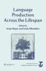 Language Production Across the Life Span : A Special Issue of Language And Cognitive Processes - Book