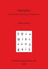 Sphragides: Die gravierten Fingerringe des Hellenismus : Die gravierten Fingerringe des Hellenismus - Book