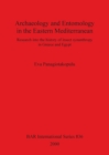 Archaeology and Entomology in the Eastern Mediterranean : Research into the history of insect synanthropy in Greece and Egypt - Book