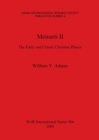 Meinarti II : The Early and Classic Christian Phases - Book