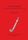 The Nordic Scimitar : External relations and the creation of elite ideology - Book