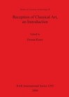 Reception of Classical Art An Introduction - Book