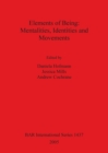 Elements of Being: Mentalities Identities and Movements - Book