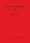 Basal-Looped Spearheads : Typology, chronology, context and use - Book