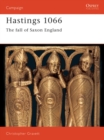 Hastings 1066 : The Fall of Saxon England - Book