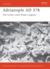 Adrianople AD 378 : The Goths crush Rome's legions - Book
