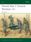 World War I Trench Warfare (1) : 1914-16 - Book