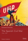 The Spanish Civil War : 1936-1939 - Book
