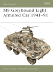 M8 Greyhound Light Armored Car 1941-91 - Book