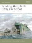 Landing Ship, Tank (LST) 1942-2002 - Book