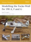 Modelling the Focke-Wulf Fw 190 A, F and G - Book