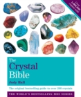 The Crystal Bible Volume 1 : The definitive guide to over 200 crystals - eBook