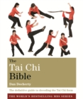 The Tai Chi Bible : The definitive guide to decoding the Tai Chi form - eBook