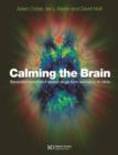 Calming the Brain : Benzodiazepines and Related Drugs from Laboratory to Clinic - Book