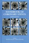 Handbook of Coronary Stents - Book