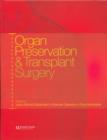 Organ Preservation and Transplant Surgery - Book