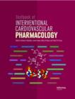 Textbook of Interventional Cardiovascular Pharmacology - Book