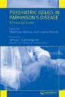 Psychiatric Issues in Parkinson's Disease : A Practical Guide - Book