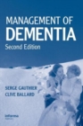 Management of Dementia, Second Edition - Book
