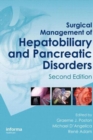 Surgical Management of Hepatobiliary and Pancreatic Disorders, Second Edition - Book