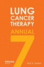 Lung Cancer Therapy Annual 7 - Book