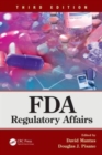 FDA Regulatory Affairs : Third Edition - Book